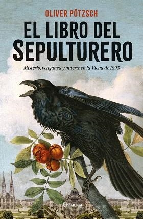 LIBRO DEL SEPULTURERO, EL | 9788408262503 | PÖTZSCH, OLIVER | Llibreria Huch - Llibreria online de Berga 