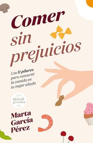 COMER SIN PREJUICIOS | 9788418820236 | GARCÍA PÉREZ, MARTA | Llibreria Huch - Llibreria online de Berga 