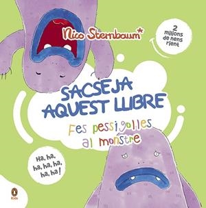 FES PESSIGOLLES AL MONSTRE (SACSEJA AQUEST LLIBRE) | 9788418817564 | STERNBAUM, NICO | Llibreria Huch - Llibreria online de Berga 