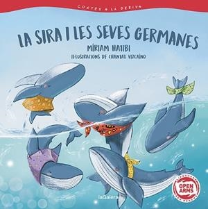 CONTES A LA DERIVA 2. LA SIRA I LES SEVES GERMANES | 9788424673680 | HATIBI, MIRIAM | Llibreria Huch - Llibreria online de Berga 