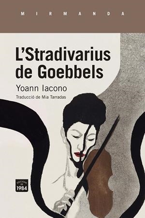 STRADIVARIUS DE GOEBBELS, L' | 9788418858222 | IACONO, YOANN | Llibreria Huch - Llibreria online de Berga 