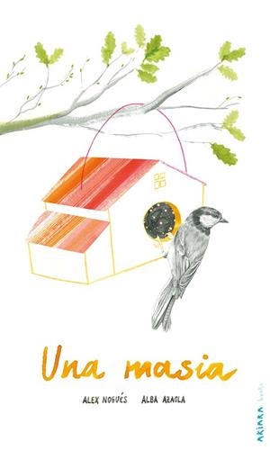 UNA MASIA | 9788418972164 | NOGUÉS, ALEX | Llibreria Huch - Llibreria online de Berga 