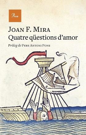 QUATRE QÜESTIONS D'AMOR | 9788475889740 | MIRA, JOAN FRANCESC | Llibreria Huch - Llibreria online de Berga 