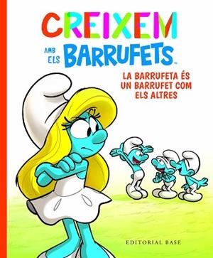 CREIXEM AMB ELS BARRUFETS 4. LA BARRUFETA ÉS UN BARRUFET COM ELS ALTRES | 9788419007254 | CULLIFORD, THIERRY/CULLIFORD, FALZAR | Llibreria Huch - Llibreria online de Berga 