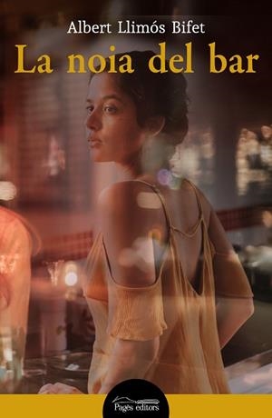NOIA DEL BAR, LA | 9788413033938 | LLIMÓS BIFET, ALBERT | Llibreria Huch - Llibreria online de Berga 