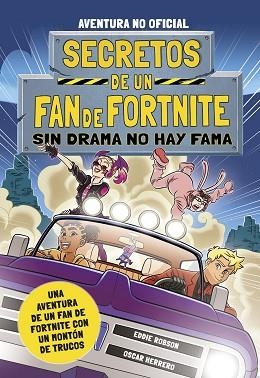 SECRETOS DE UN FAN DE FORTNITE 3: SIN DRAMA NO HAY FAMA | 9788408254348 | ROBSON, EDDIE | Llibreria Huch - Llibreria online de Berga 