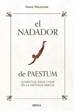 EL NADADOR DE PAESTUM | 9788491994480 | HÖLSCHER, TONIO | Llibreria Huch - Llibreria online de Berga 