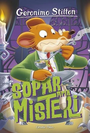 SOPAR AMB MISTERI | 9788413893556 | STILTON, GERONIMO | Llibreria Huch - Llibreria online de Berga 