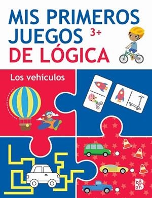 MIS PRIMEROS JUEGOS DE LÓGICA +3 LOS VEHÍCULOS | 9789403229355 | BALLON | Llibreria Huch - Llibreria online de Berga 