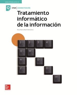 TRATAMIENTO INFORMATICO DE LA INFORMACION GM. LIBRO ALUMNO. | 9788448614249 | MARFIL MONTAÑEZ,ROSA | Llibreria Huch - Llibreria online de Berga 