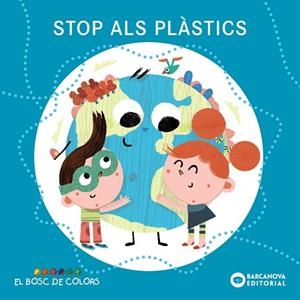 STOP ALS PLÀSTICS | 9788448952075 | BALDÓ, ESTEL/GIL, ROSA/SOLIVA, MARIA | Llibreria Huch - Llibreria online de Berga 