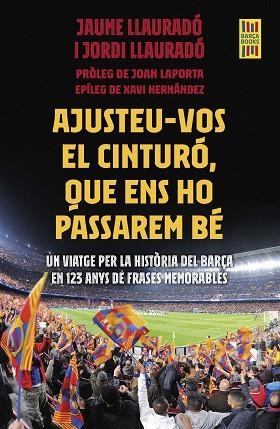 AJUSTEU-VOS EL CINTURÓ, QUE ENS HO PASSAREM BÉ | 9788419430007 | LLAURADÓ, JORDI/LLAURADO, JAUME | Llibreria Huch - Llibreria online de Berga 