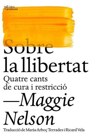 SOBRE LA LLIBERTAT | 9788412572438 | NELSON, MAGGIE | Llibreria Huch - Llibreria online de Berga 