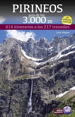 PIRINEOS. GUÍA DE LOS 3.000 METROS | 9788482167442 | ALEJOS ESCARPE, LUIS | Llibreria Huch - Llibreria online de Berga 