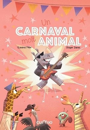 CARNAVAL MOLT ANIMAL, UN | 9788482895901 | Llibreria Huch - Llibreria online de Berga 