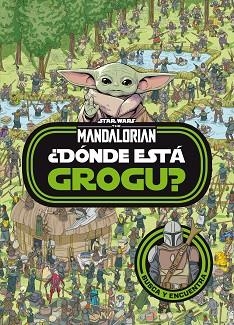 STAR WARS. THE MANDALORIAN. ¿DÓNDE ESTÁ GROGU? | 9788408254515 | STAR WARS | Llibreria Huch - Llibreria online de Berga 