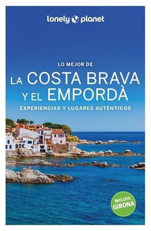 LO MEJOR DE LA COSTA BRAVA Y EL EMPORDÀ 2 | 9788408259930 | MONNER, JORDI | Llibreria Huch - Llibreria online de Berga 