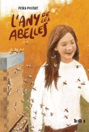 ANY DE LES ABELLES, L' | 9788418821400 | POSTERT, PETRA | Llibreria Huch - Llibreria online de Berga 