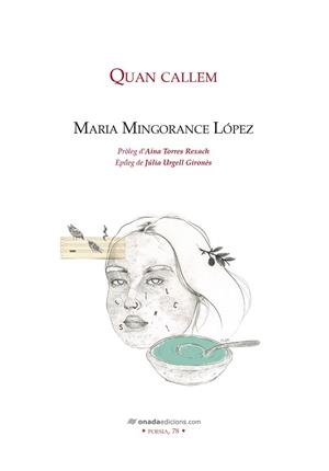 QUAN CALLEM | 9788418634895 | MINGORANCE LÓPEZ, MARIA | Llibreria Huch - Llibreria online de Berga 