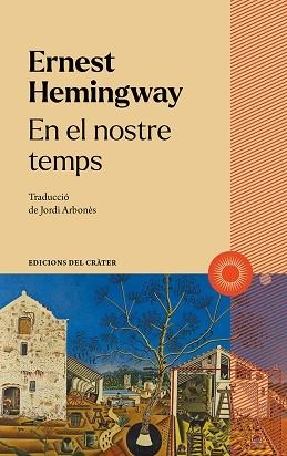 EN EL NOSTRE TEMPS | 9788412450347 | HEMINGWAY, ERNEST | Llibreria Huch - Llibreria online de Berga 