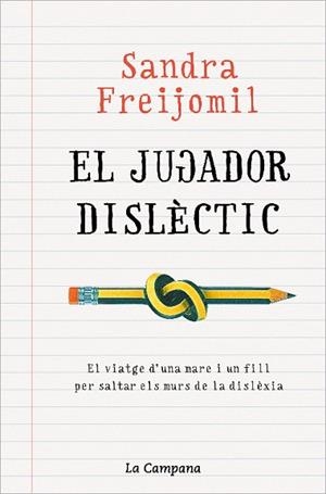 JUGADOR DISLÈCTIC | 9788418226946 | FREIJOMIL, SANDRA | Llibreria Huch - Llibreria online de Berga 