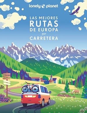 MEJORES RUTAS DE EUROPA POR CARRETERA, LAS | 9788408259954 | AA. VV. | Llibreria Huch - Llibreria online de Berga 