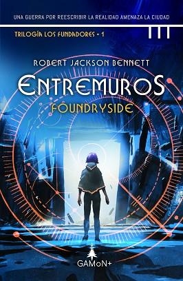 ENTRE MUROS (FOUNDRYSIDE) | 9788418711619 | JACKSON BENNETT, ROBERT | Llibreria Huch - Llibreria online de Berga 