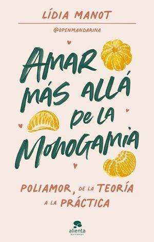 AMAR MÁS ALLÁ DE LA MONOGAMIA | 9788413441931 | MANOT, LÍDIA | Llibreria Huch - Llibreria online de Berga 
