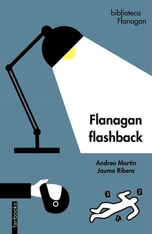 FLANAGAN FLASHBACK | 9788419150127 | MARTÍN, ANDREU/RIBERA, JAUME | Llibreria Huch - Llibreria online de Berga 