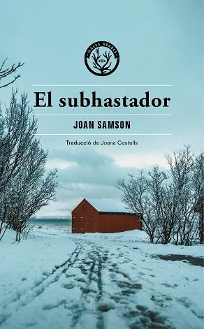 SUBHASTADOR, EL | 9788412538434 | SAMSON, JOAN | Llibreria Huch - Llibreria online de Berga 