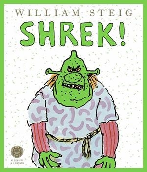 SHREK! | 9788419172341 | STEIG, WILLIAM | Llibreria Huch - Llibreria online de Berga 