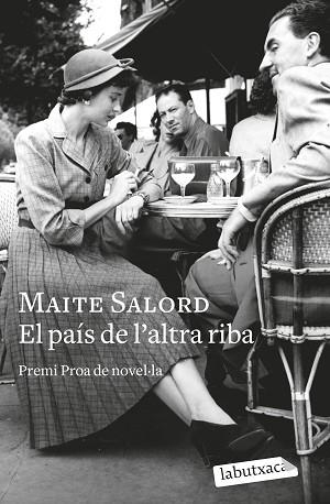 PAÍS DE L'ALTRA RIBA, EL | 9788419107275 | SALORD, MAITE | Llibreria Huch - Llibreria online de Berga 