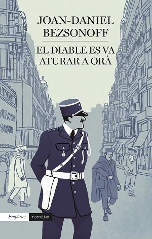 DIABLE ES VA ATURAR A ORA. EL | 9788418833595 | BEZSONOFF MONTALAT, JOAN DANIEL | Llibreria Huch - Llibreria online de Berga 