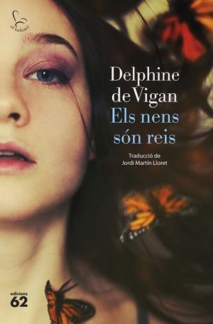 NENS SON REIS, ELS | 9788429780581 | VIGAN, DELPHINE DE | Llibreria Huch - Llibreria online de Berga 