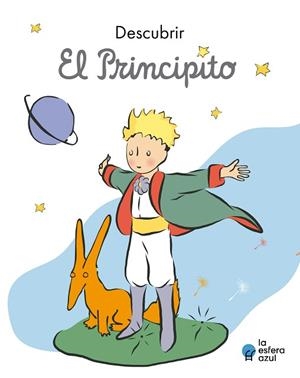 DESCUBRIR EL PRINCIPITO | 9788419472090 | DE SAINT-EXUPÉRY, ANTOINE | Llibreria Huch - Llibreria online de Berga 