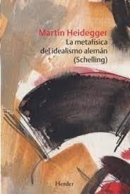 METAFISICA DEL IDEALISMO ALEMAN (SCHELLING) | 9788425446412 | HEIDEGGER, MARTIN | Llibreria Huch - Llibreria online de Berga 