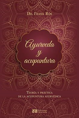 AYURVEDA Y ACUPUNTURA | 9788412075595 | ROS, FRANK | Llibreria Huch - Llibreria online de Berga 