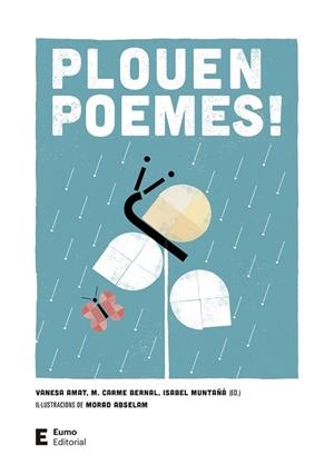 PLOUEN POEMES! (4 ED.) | 9788497667876 | BERNAL CREUS, M. CARME/MUNTAÑÁ SALARICH, ISABEL/AMAT CASTELLS, VANESA | Llibreria Huch - Llibreria online de Berga 