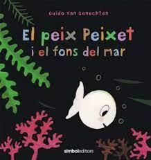 PEIX PEIXET I EL FONS DEL MAR, EL | 9788418696107 | VAN GENECHTEN, GUIDO | Llibreria Huch - Llibreria online de Berga 