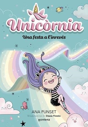 UNICORNIA 2 - UNA FESTA A L'INREVÉS | 9788419421173 | PUNSET, ANA | Llibreria Huch - Llibreria online de Berga 
