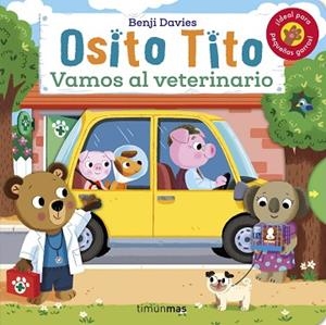 OSITO TITO. VAMOS AL VETERINARIO | 9788408256120 | DAVIES, BENJI | Llibreria Huch - Llibreria online de Berga 