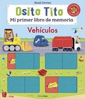 OSITO TITO. MI PRIMER LIBRO DE MEMORIA. VEHÍCULOS | 9788408256182 | DAVIES, BENJI | Llibreria Huch - Llibreria online de Berga 