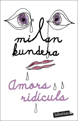 AMORS RIDÍCULS | 9788419107305 | KUNDERA, MILAN | Llibreria Huch - Llibreria online de Berga 