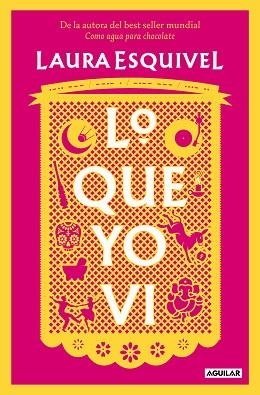 LO QUE YO VI | 9788403523494 | ESQUIVEL, LAURA | Llibreria Huch - Llibreria online de Berga 