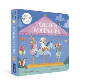 OVELLETA VA A LA FIRA, L' (L'OVELLETA QUE VA VENIR A SOPAR) | 9788448861025 | SMALLMAN, STEVE/DREIDEMY, JOËLLE | Llibreria Huch - Llibreria online de Berga 