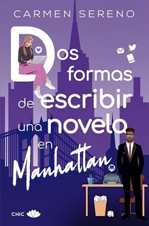 DOS FORMAS DE ESCRIBIR UNA NOVELA EN MANHATTAN | 9788417972882 | SERENO, CARMEN | Llibreria Huch - Llibreria online de Berga 