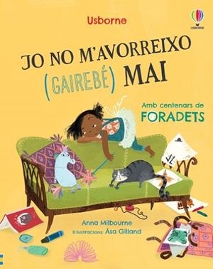 JO NO M'AVORREIXO (GAIREBÉ) MAI | 9781803705293 | MILBOURNE, ANNA | Llibreria Huch - Llibreria online de Berga 