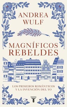 MAGNÍFICOS REBELDES | 9788430623907 | WULF, ANDREA | Llibreria Huch - Llibreria online de Berga 