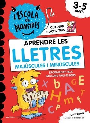 APRENDRE A LLEGIR A L'ESCOLA DE MONSTRES - APRENDRE LES LLETRES A L'ESCOLA DE MO | 9788419241016 | RIPPIN, SALLY | Llibreria Huch - Llibreria online de Berga 