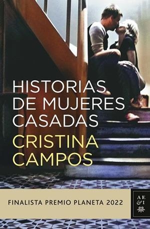 HISTORIAS DE MUJERES CASADAS | 9788408265610 | CAMPOS, CRISTINA | Llibreria Huch - Llibreria online de Berga 